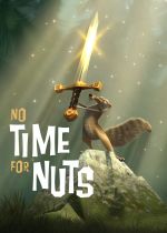 No Time for Nuts (Video 2006)