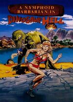 A Nymphoid Barbarian in Dinosaur Hell