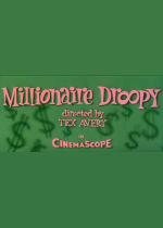 Millionaire Droopy