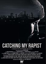 Catching My Rapist