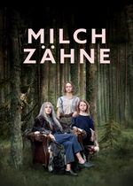 Milk Teeth (Milchzähne)