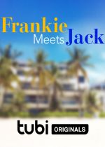 Frankie Meets Jack