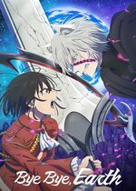 Bye Bye, Earth