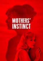 Mothers Instinct (Duelles)