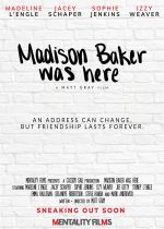 Madison Baker Was Here