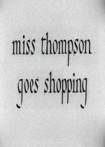 Miss Thompson Goes Shopping