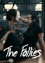 Las Locuras (The Follies)