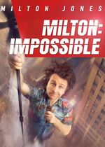Milton Jones: Milton Impossible