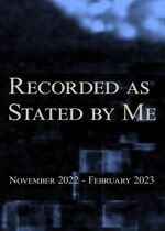 Recorded as Stated by Me
