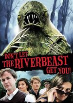 Dont Let the Riverbeast Get You!
