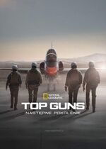 Top Guns: The Next Generation