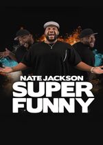 Nate Jackson: Super Funny