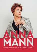 Anna Mann: A Sketch Show for Depressives