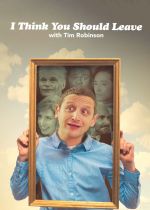 I Think You Should Leave with Tim Robinson