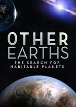 Other Earths - The Search for Habitable Planets