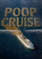 Trainwreck: Poop Cruise