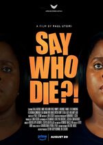 Say Who Die