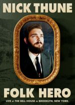 Nick Thune: Folk Hero