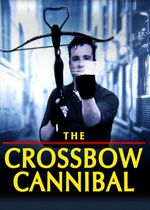 The Crossbow Cannibal