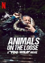 Animals on the Loose: A You vs. Wild Movie