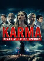 Karmas a Bitch (Death at Latigo Springs)