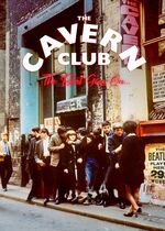 The Cavern Club: The Beat Goes On