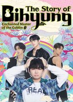 The Story of Bihyung: Enchanted Master of the Goblin