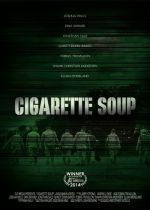Cigarette Soup