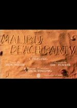 Malibu Beach Party