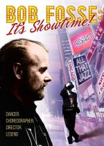 Bob Fosse: Its Showtime!