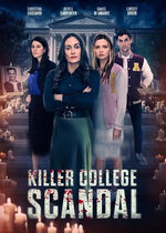 Killer College Scandal (Killers on Campus)