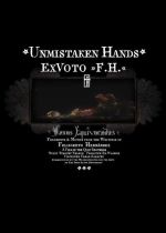 Unmistaken Hands: Ex Voto F.H.