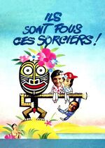 These Sorcerers Are Mad