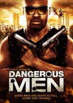 Dangerous Men: First Chapter