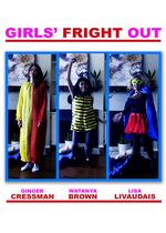 Girls Fright Out