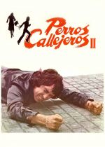 Perros callejeros II