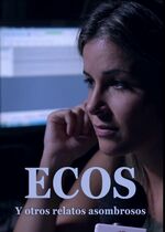 Ecos y otros relatos extraordinarios