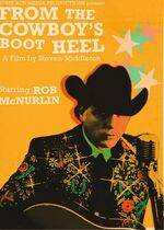 From the Cowboys Boot Heel: The Musical Journey of Rob McNurlin