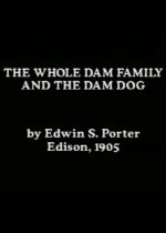 The Whole Dam Family and the Dam Dog