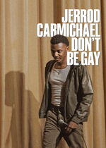 Jerrod Carmichael: Dont Be Gay