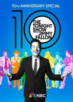 The Tonight Show Starring Jimmy Fallon 10th Anniversary Special