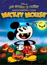 The Scariest Story Ever: A Mickey Mouse Halloween Spooktacular!