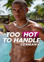 Too Hot to Handle: Germany