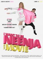 I Want to Be Neenja! The Movie