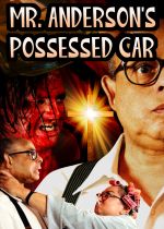 Mr. Andersons Possessed Car