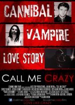 Call Me Crazy