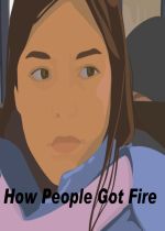 How People Got Fire