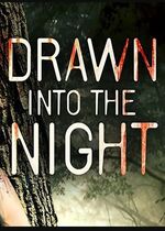 Drawn Into the Night