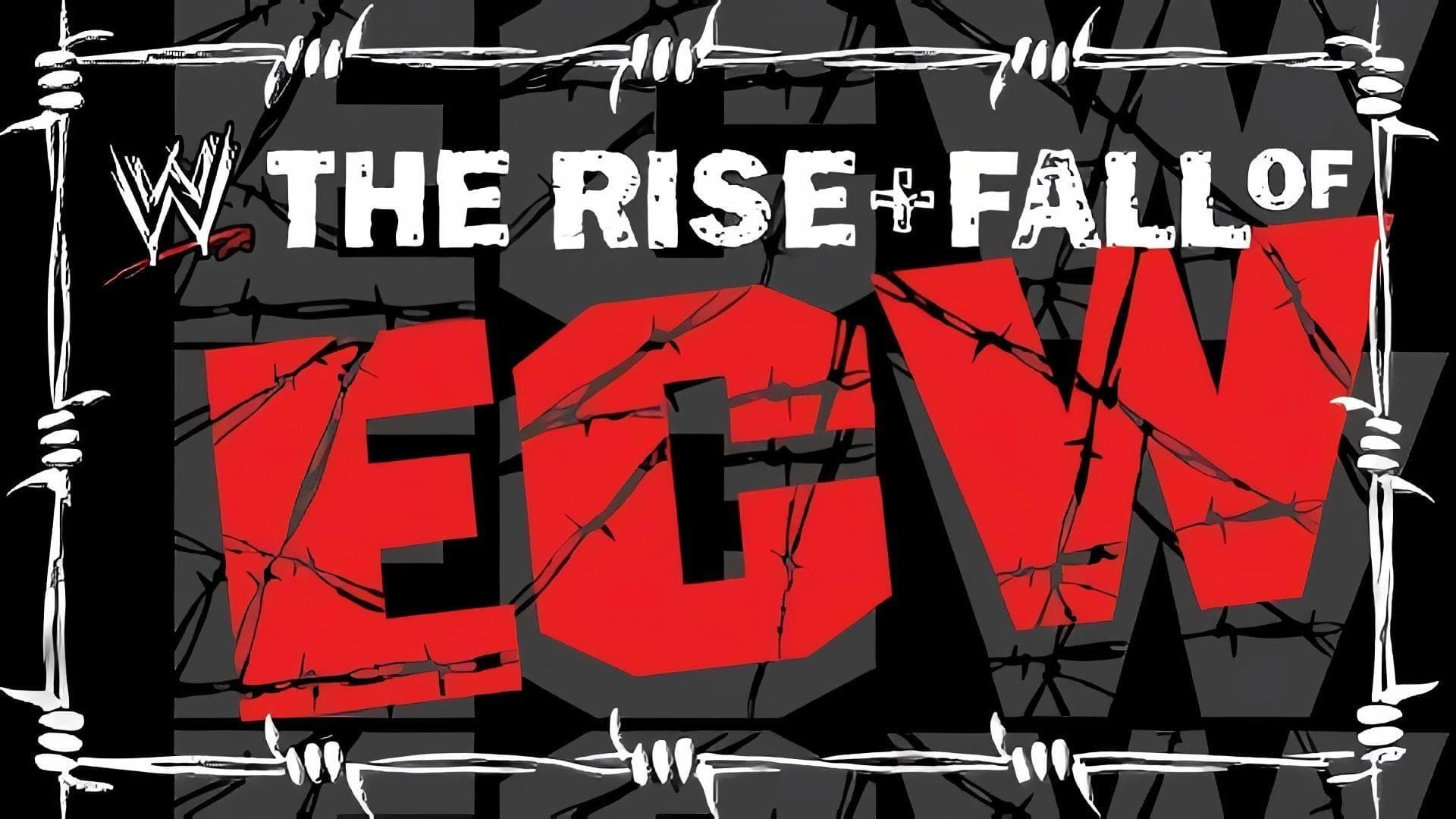 The Rise & Fall of ECW
