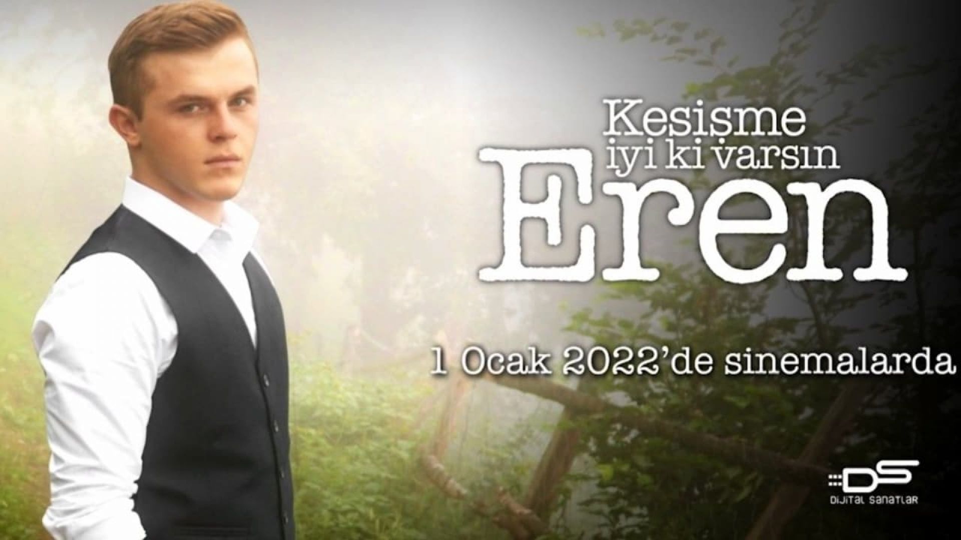 Kesisme: Iyi Ki Varsin Eren
